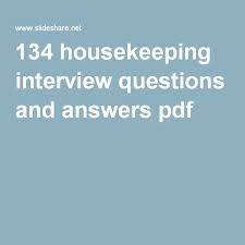 134 Housekeeping Interview Questions And Answers Pdf This Or That Questions Interview Questions Interview Questions And Answers