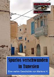 Samu corona 80 10 19 19 oder allgemeine. Amazon Com Spurlos Verschwunden In Tunesien Eine Wahre Geschichte Von Marlene H True Story Wahre Geschichte 23 German Edition Ebook H Marlene Kindle Store