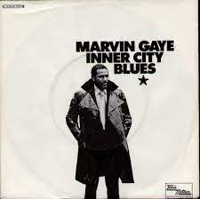 Inner city blues (make me wanna holler), often shortened to inner city blues, is a song by marvin gaye, released as the third and final single from and the climactic song of his 1971 landmark album, what's going on. Marvin Gaye Inner City Blues Make Me Wanna Holler Reviews Album Of The Year