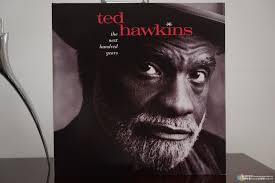 Ted Hawkins The Next Hundred Years-普洛影音網