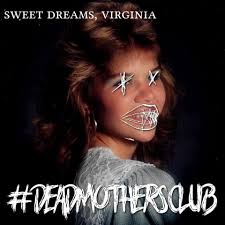 Sweet Dreams, Virginia