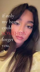 If Only: My Heart Can't Forget You