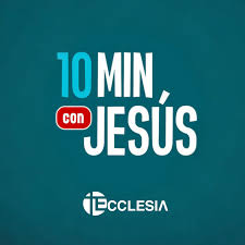 6 SEP 2026 | 10 minutos con Jesús: "No seas tonto"