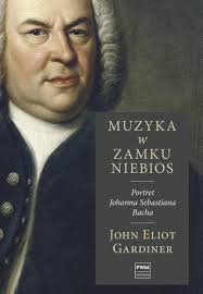 John Eliot Gardiner, Muzyka W Zamku Niebios