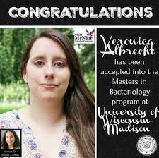 Veronica has been accepted into University of Wisconsin–Madison