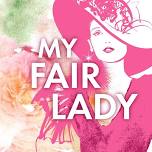 My Fair Lady