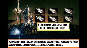 Warframe How To Farm Orokin Cells Best Missions To Farm Orokin Cells Full Guide Youtube