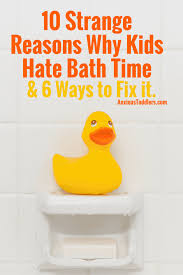 So resist the temptation to laugh when the baby gets scared, even though she may look adorable. 10 Strange Reasons Why Kids Hate Bath Time How To Fix It