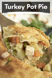Homemade Turkey Pot Pie Is Great For Using Leftovers Recipe Turkey Pot Turkey Pot Pie Pot Pie