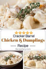Cracker Barrel Chicken And Dumplings Recipe Recipefairy