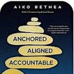 Anchored Aligned Accountable Book Discussion