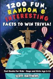 I found they have founder of lifehack read full profile a while ago, i tried to observe people who are. 1200 Fun Random Interesting Facts To Win Trivia Fact Books For Kids Boys And Bol Com
