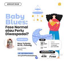Apa itu baby blues syndrome? School Of Parenting Baby Blues Fase Normal Atau Perlu Diwaspadai