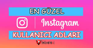 En Guzel Instagram Kullanici Adlari 2021 Teknolozi İnstagram kullanıcı adları neler olabilir sizlere fikir vermeye çalışacağız.