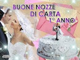Buon Anniversario Nozze Di Carta 1 Anno Di Matrimonio Auguri Sposi Primo Anniversario Di Matrimonio Anniversario Di Matrimonio Buon Anniversario