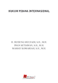 Pdf Hukum Pidana Internasional Mamay Komariah Academia Edu