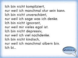 Ich Bin Nicht Kompliziert Nur Weil Ich Manchmal Stur Sein Kann Ich Bin Nicht Unverschamt Nur Weil Ich Sage Was Ich Denke Ich Bin Weisheiten Spruche Zitate