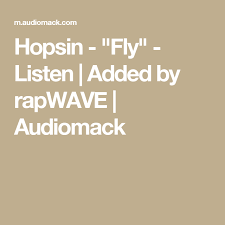 Hopsin Fly Listen Added By Rapwave Audiomack Hopsin Songs News Songs