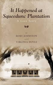It Happened at Squeedunc Plantation. A Love Story.