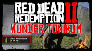 Spezial Wundertonikum Rezept Finden Dcine Red Dead Redemption 2 Youtube
