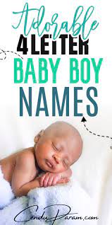 4 Letter Boy Names Baby Boy Middle Names Christian Baby Boy Names Hebrew Boy Names