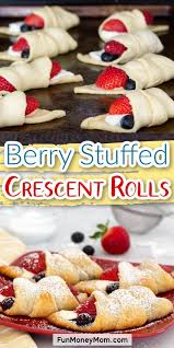 Cream Cheese Crescent Rolls With Berries Recipe In 2020 Best Dessert Recipes Delicious Breakfast Recipes Food