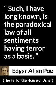 Edgar Allan Poe About Feelings The Fall Of The House Of Usher 1839 Poe Quotes Edgar Allan Poe Poe