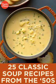 The Best Throwback Soups From The 1950s Classic Soup Recipe Soup Recipes Cooking Recipes