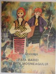 Fata moșului și fata moașei adaptare după fata moşului şi fata babei de ion creangă, în regia ralucăi păun, la teatrul. Fata Babei Si Fata Mosneagului De Ion Creanga 1982