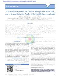 Growing awareness, particularly with the younger and middle age of indian. Pdf Evaluation Of Patient And Doctor Perception Toward The Use Of Telemedicine In Apollo Tele Health Services India