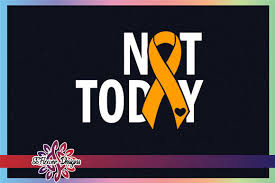 Not Today Cancer Orange Ribbon Leukemia Graphic By Ssflower Creative Fabrica