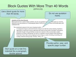 Block quotations are used when the direct quote you are using exceeds a certain length (see below). Introduction To Apa Style Citations Ppt Download