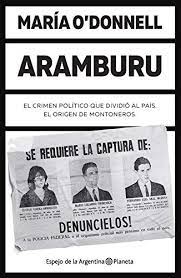 Buenos aires, 29 de mayo de 1970. Aramburu El Crimen Politico Que Dividio Al Pais El Origen De Montoneros Spanish Edition Ebook O Donnell Maria Amazon De Kindle Shop