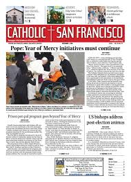 Maybe you would like to learn more about one of these? December 1 2016 By Catholic San Francisco Issuu