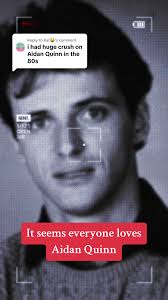 Replying to @Kat😺 #aidanQuinn