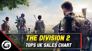 The Division 2 Took Over 1st Place In Uk Sales Charts