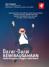 Maybe you would like to learn more about one of these? Pdf Dasar Dasar Kewirausahaan Untuk Perguruan Tinggi Dan Dunia Bisnis Agung Purnomo And Andriasan Sudarso Academia Edu