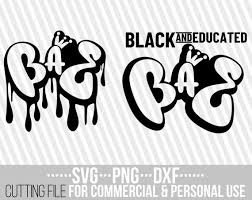 Bae Black And Educated Shirt 2x Black And Educated Graffiti Svg Bae Afro Woman Svg Etsy In 2020 Afro Women Black Girl Quotes Svg