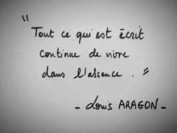 everything that is written is still living in the absence..&#39; louis ... via Relatably.com