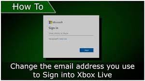 Change The Email Address You Use To Sign Into Xbox Live Xbox Xbox Live Change