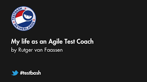 (my continuing agile life column, where i use scrum for a more life). My Life As An Agile Test Coach Rutger Van Faassen Mot
