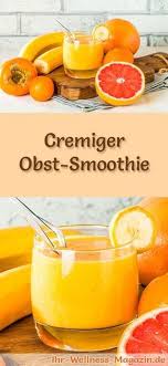 Obst Smoothie Gesundes Rezept Zum Abnehmen Obst Smoothie Smoothie Rezepte Gesund Smoothie Rezepte Zum Abnehmen