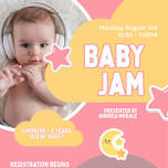 BabyJam (9 months - 4 years w/ adult)