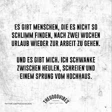 Thegoodvibes Stories Zitate Spruche Quotes Humor Reisen Motivation Diy Leben Office Statement Thegoodvibes Witzige Spruche Lustige Spruche