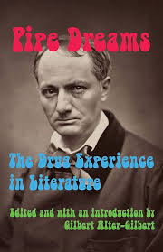 Pipe Dreams: The Drug Experience in Literature
