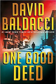 This is the first book to feature the camel club, a small group of washington, d.c. One Good Deed Five Questions With David Baldacci The Real Book Spy