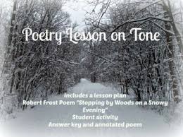 Robert Frost Stopping By Woods On A Snowy Evening Summary Lesson On Tone In Poetry This Mini Bundle Includes Robert Frost S Poem Stopping By Woods On A Snowy Evening And Has A Poetry Lessons Teaching Teaching Poetry