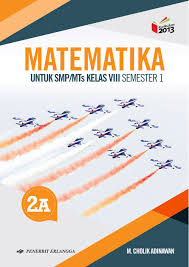 Matematika Untuk Smp Kelas Viii Jilid 2a K13n