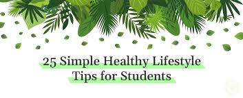 These health and wellness tips for college students should offer some relief. 25 Simple Healthy Lifestyle Tips Visual Ecogreenlove