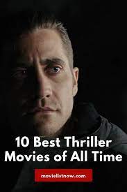 Fans of the thriller genre should take a look at this list of best overlooked and underrated thriller movies, all of which can be streamed on netflix. 10 Best Thriller Movies Of All Time Movie List Now Thriller Movies Psychological Thriller Movies Thrillers Movies
